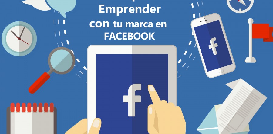 Guia para emprender con tu marca en facebook
